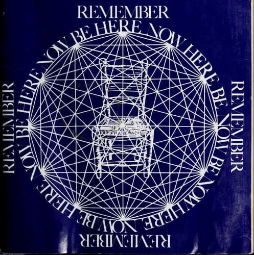Be Here Now by Ram Dass